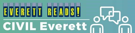 Everett Reads with Civil Everett logo in white lettering on green background